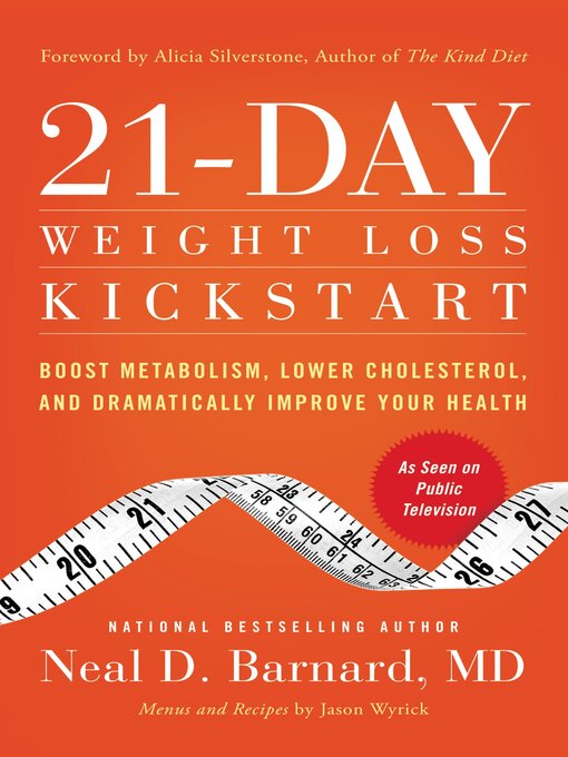Title details for 21-Day Weight Loss Kickstart by Neal D Barnard, MD - Available